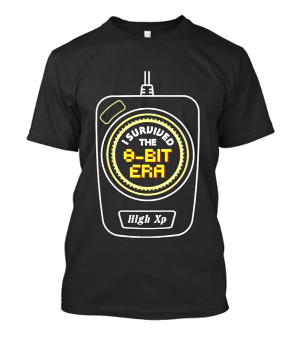 I Survived The 8 Bit Era High XP Retro Gaming Nostalgia T-Shirt