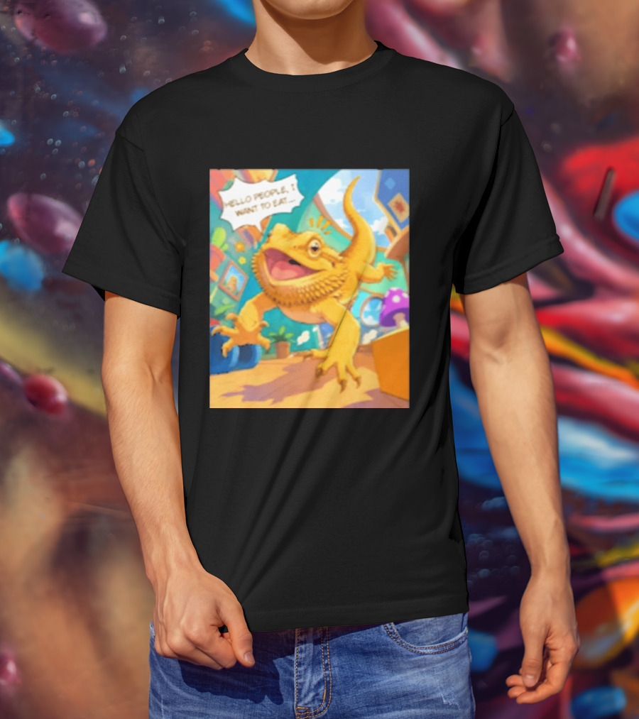 Bearded Dragon Hello People I Want To Eat Funny Lizard Cartoon T-Shirt