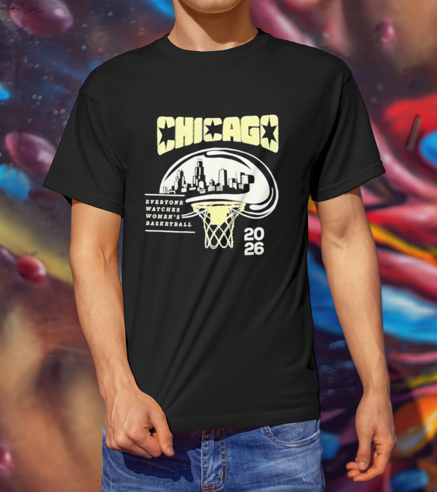 Chicago Everyone Es Women's Basketball 2026 Skyline And Basketball Hoop T-Shirt
