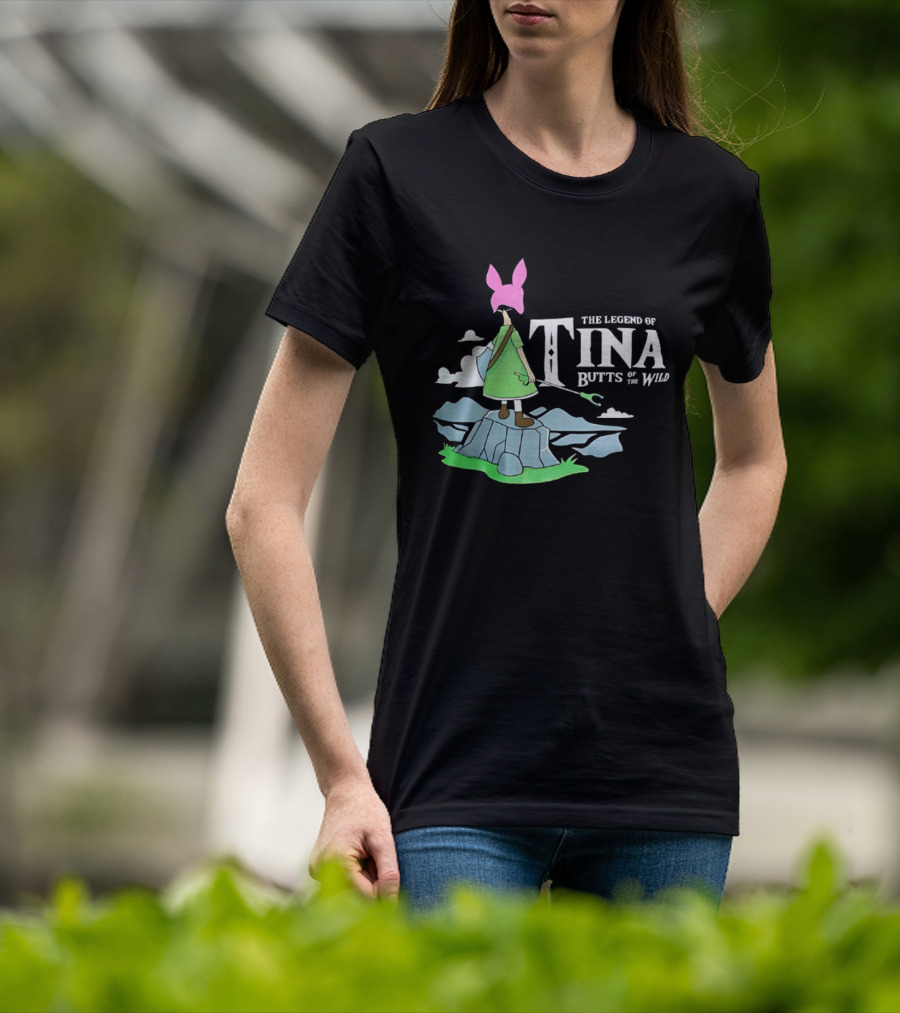 The Legend Of Tina Butts Of The Wild Adventure T-Shirt