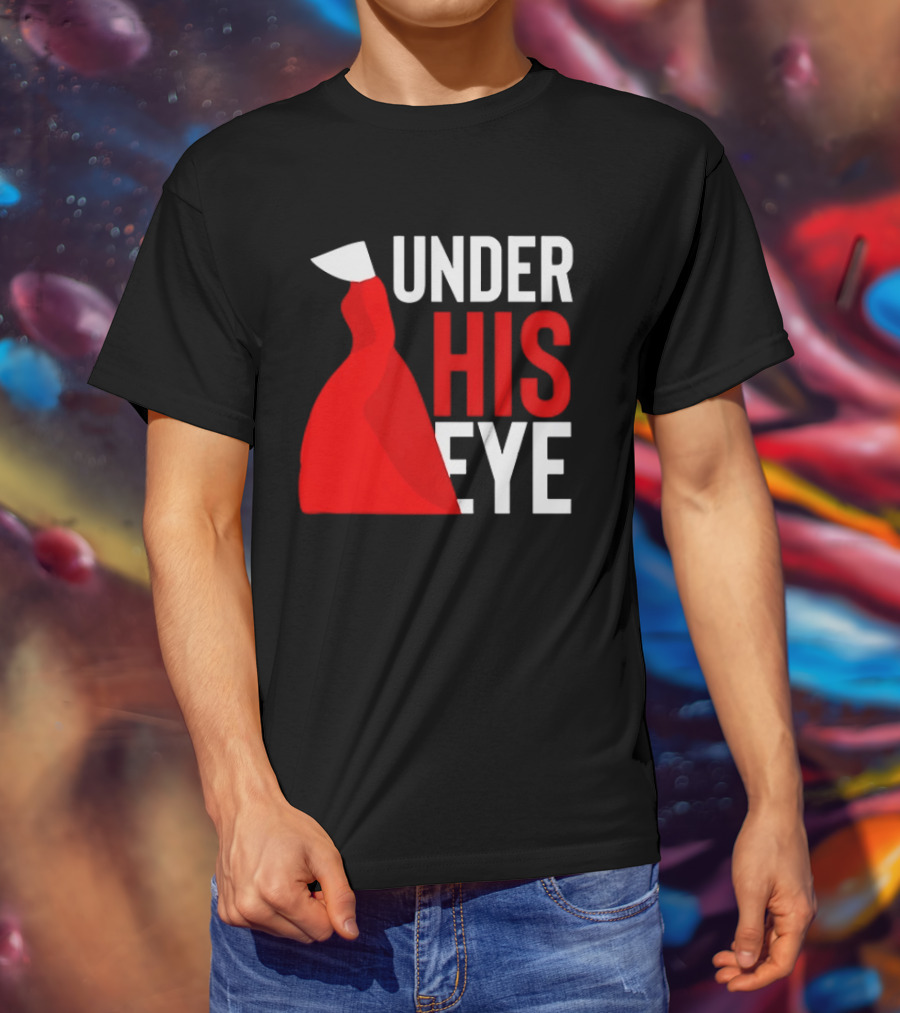 Under His Eye Red Cloak And White Bonnet T-Shirt
