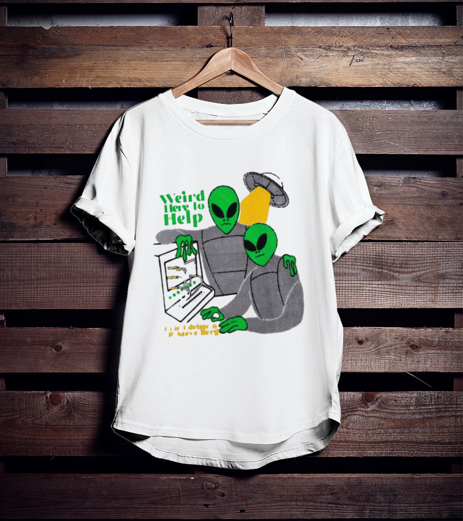 Weird Here To Help Alien Computer UFO T-Shirt