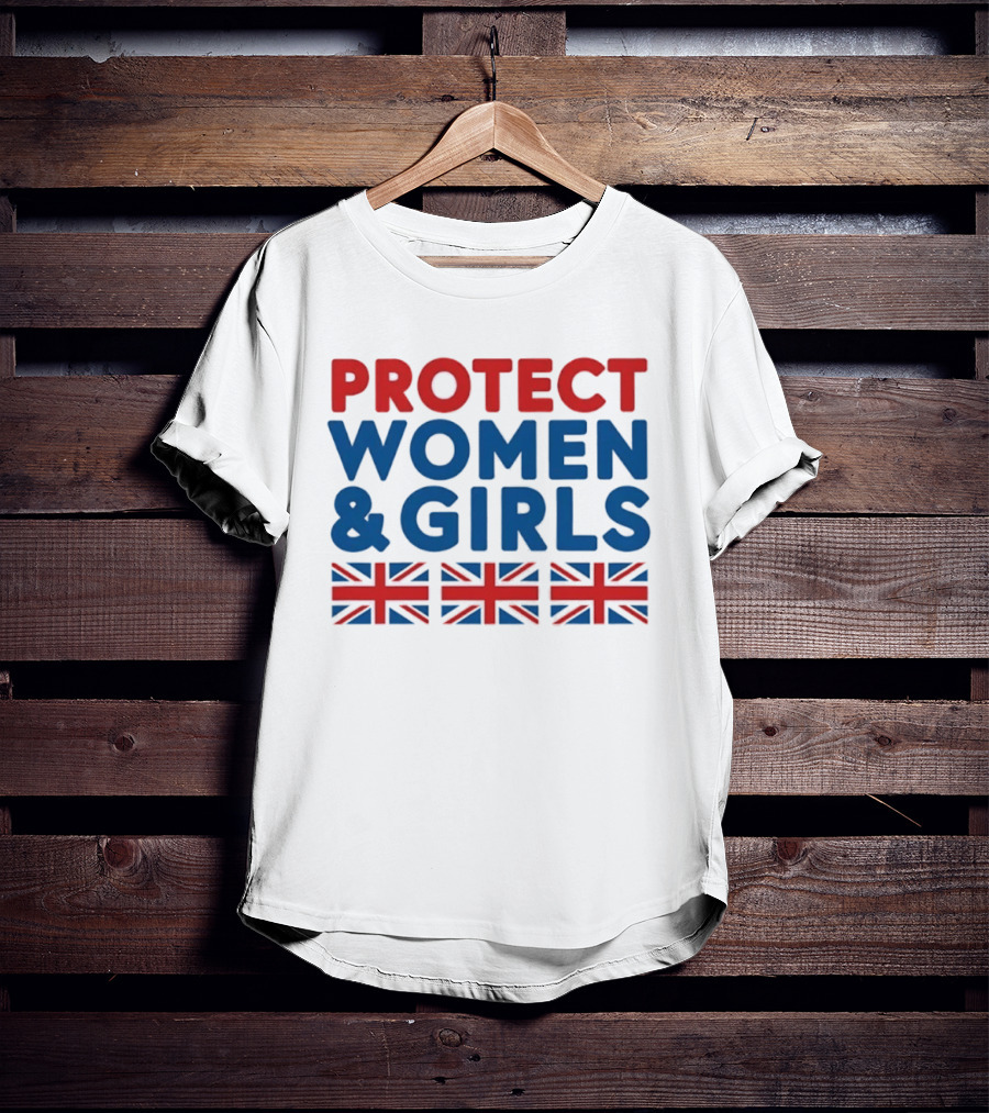 Protect Women And Girls United Kingdom Flags Empowerment T-Shirt