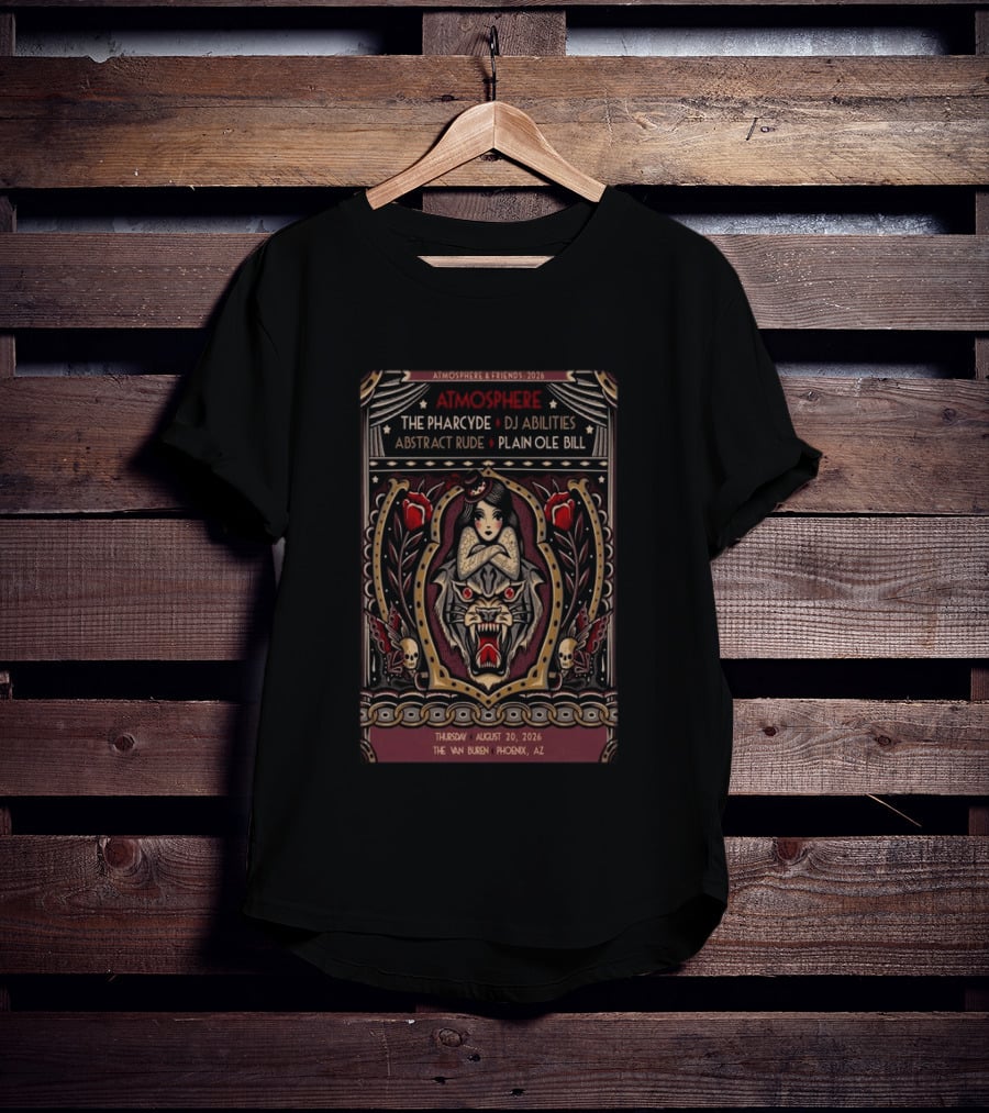 Atmosphere & Friends 2026 The Van Buren Phoenix AZ Featuring The Pharcyde DJ Abilities Abstract Rude Plain Ole Bill T-Shirt