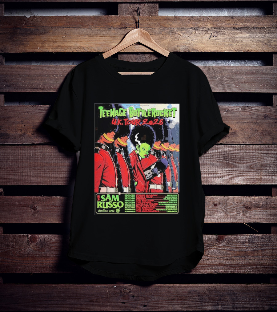 Teenage Bottlerocket UK Tour 2026 Sam Russo Dates Dublin Glasgow Brixton London T-Shirt