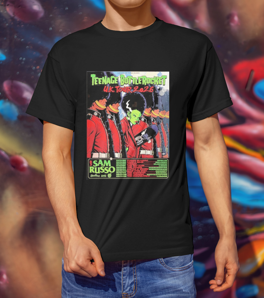 Teenage Bottlerocket UK Tour 2026 Sam Russo Dates Dublin Glasgow Brixton London T-Shirt