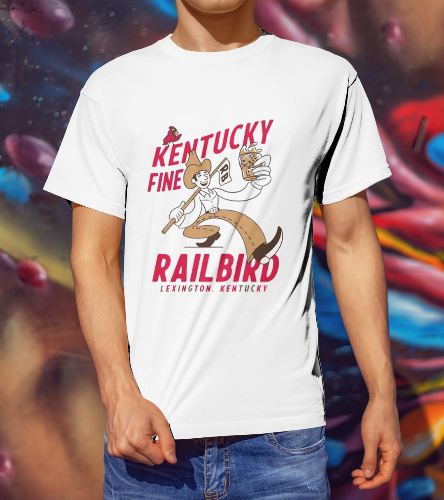 Kentucky Fine Railbird Lexington Kentucky Cowboy With Trophy And Cardinal T-Shirt