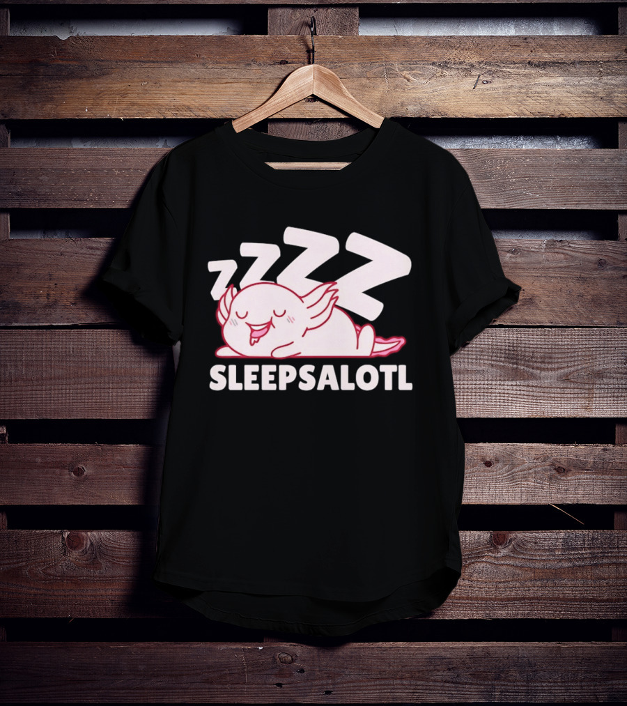 SLEEPSALOTL Sleeping Axolotl Sleepy Animal ZZZ T-Shirt