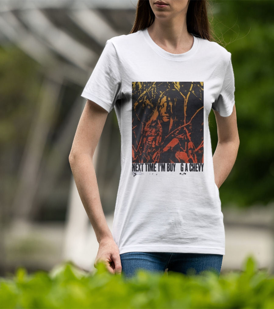 Next Time I'm Buy A Chevy Ford Vintage Horror T-Shirt