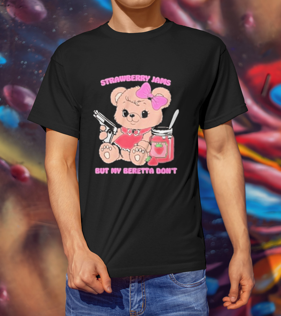 Strawberry Jams Cute Bear With Beretta And Jam Jar T-Shirt