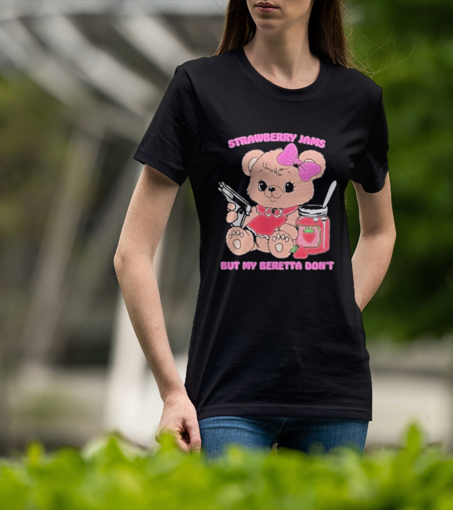 Strawberry Jams Cute Bear With Beretta And Jam Jar T-Shirt
