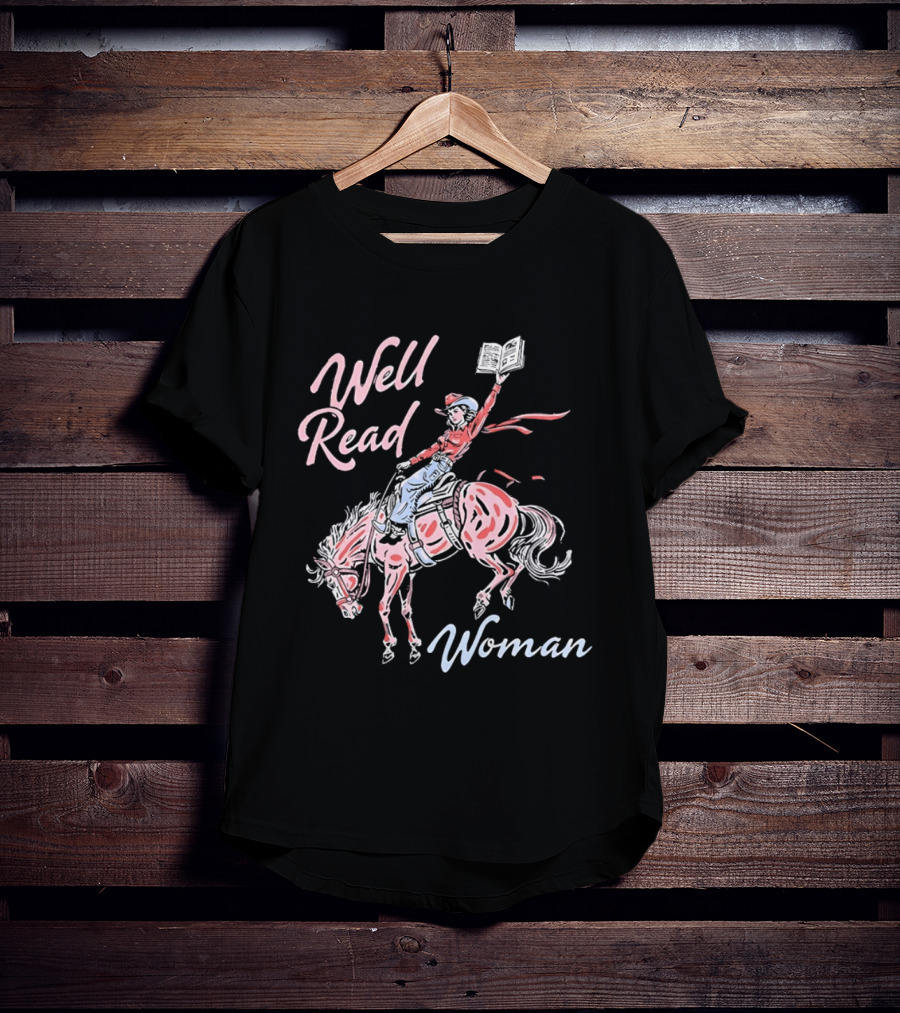 Well Read Woman Cowgirl Riding Horse With Book T-Shirt