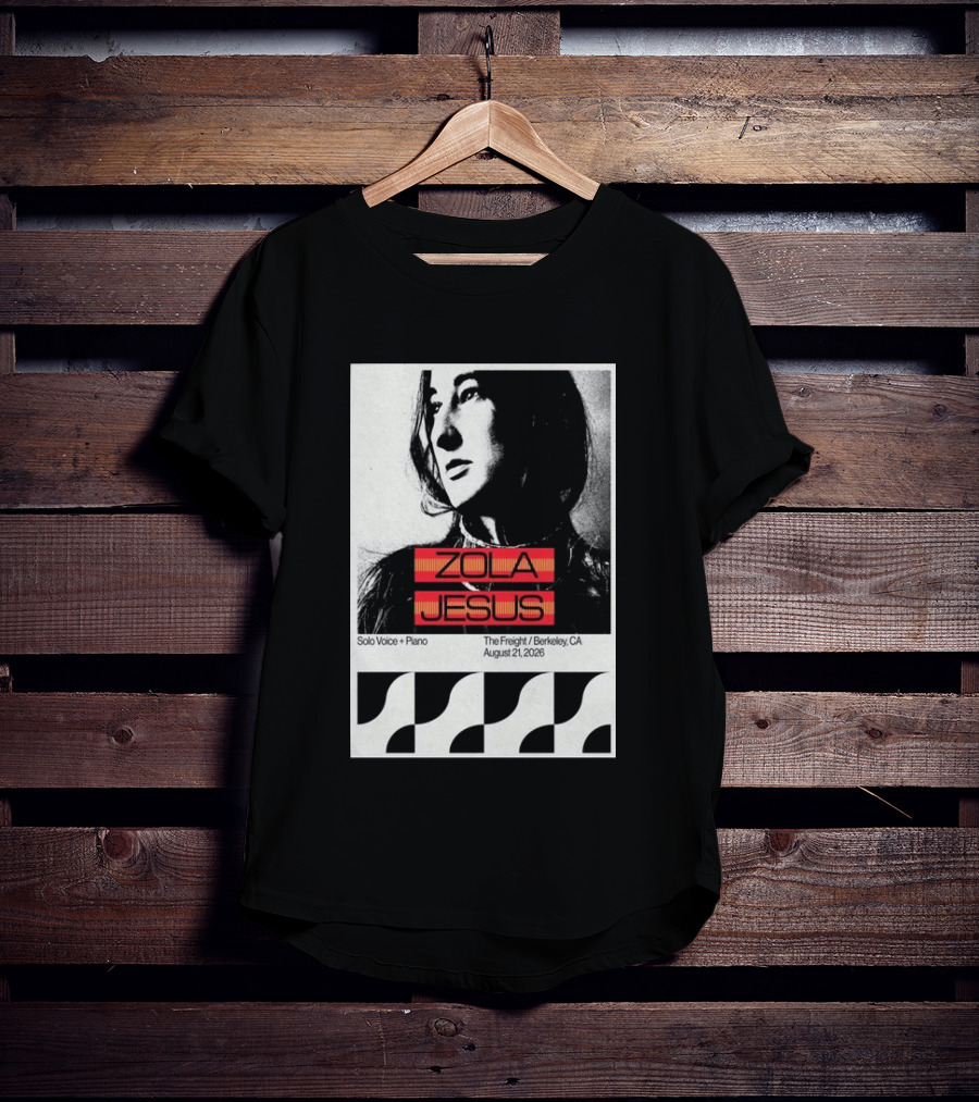 Zola Jesus Solo Voice Piano The Freight Berkeley CA August 21 2026 T-Shirt