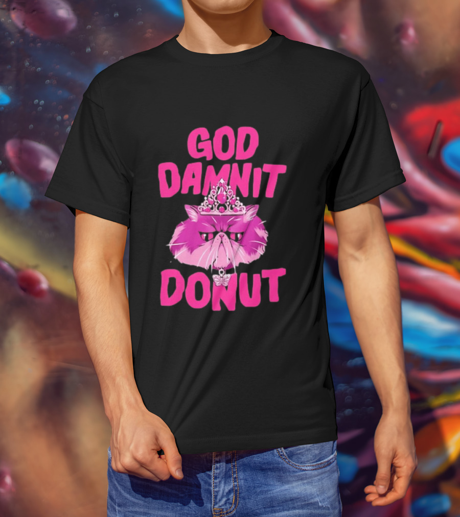 God Damnit Donut Grumpy Cat Princess T-Shirt