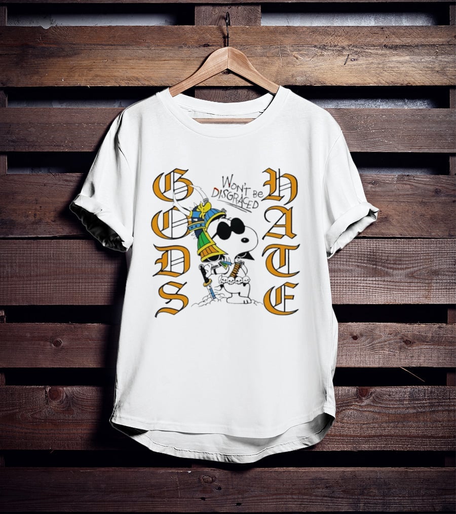 Gods Hate Snoopy Samurai Won't Be Disgraced T-Shirt