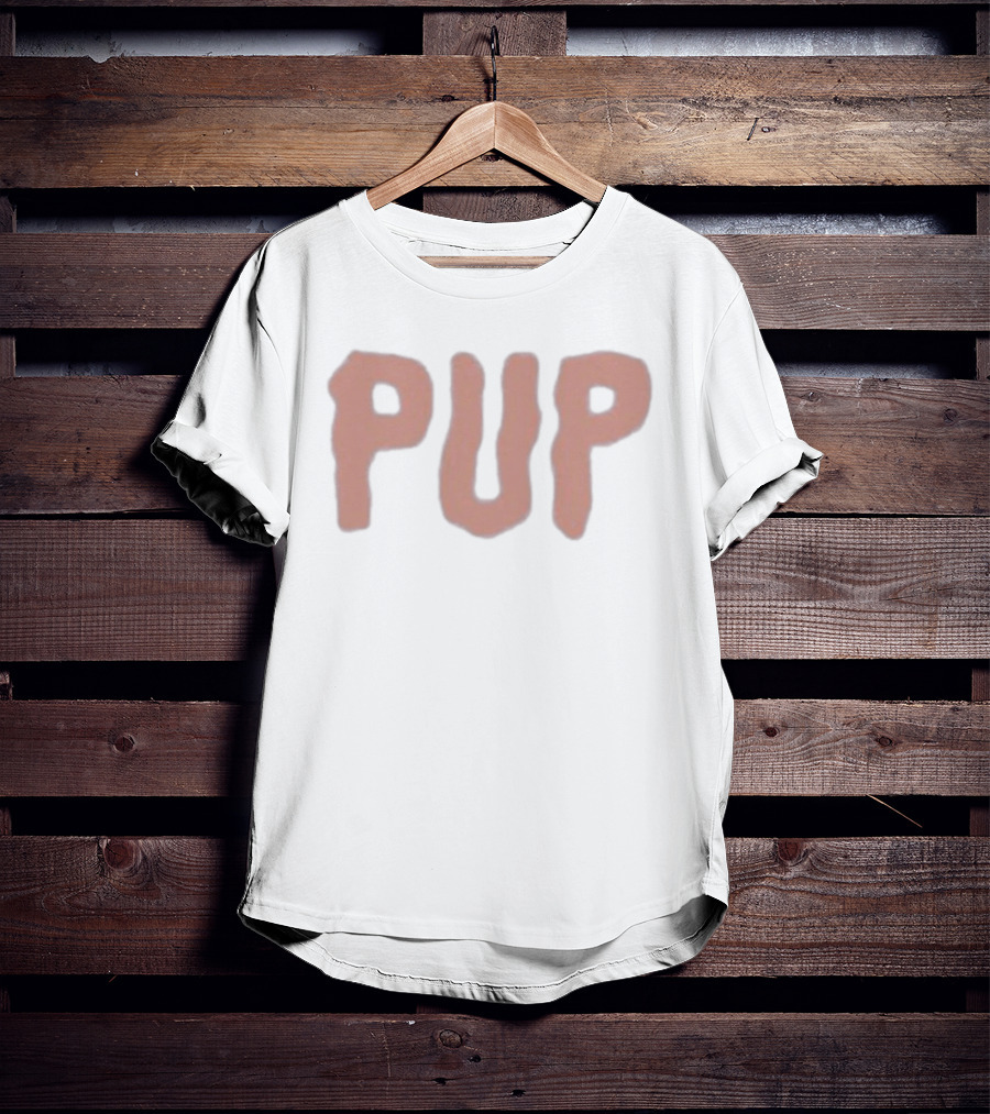 Pup The Pup T-Shirt