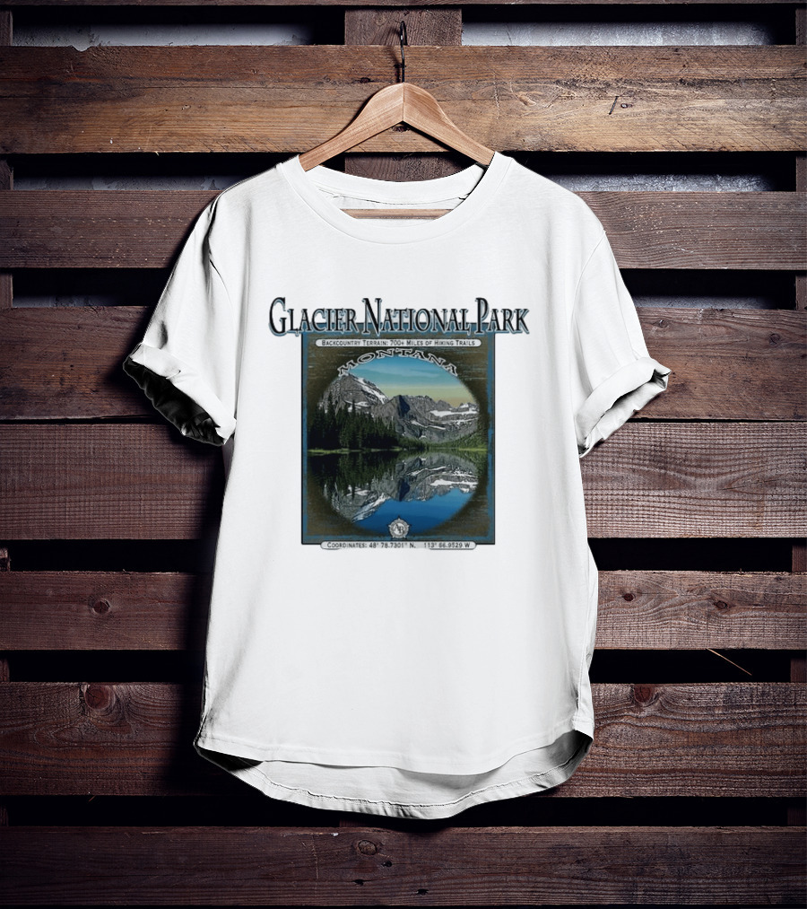 Glacier National Park Montana Backcountry Terrain 700 Miles Hiking Trails T-Shirt