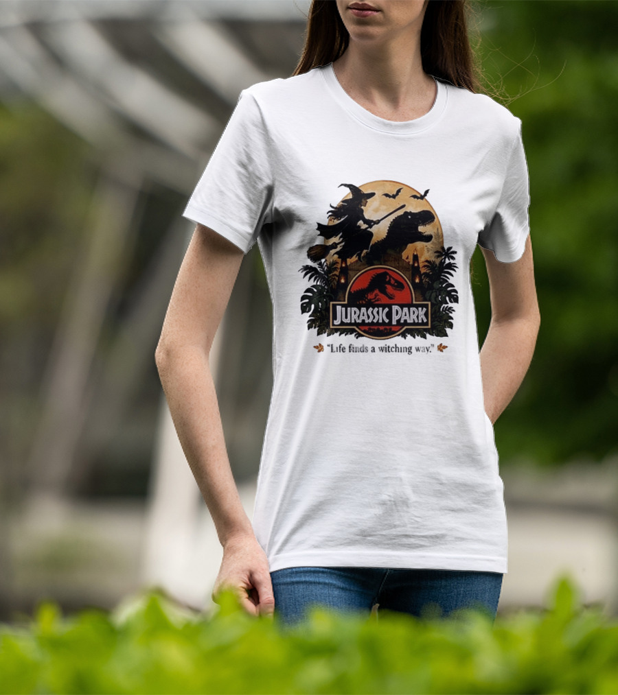 Jurassic Park Life Finds A Witching Way Halloween T-Shirt