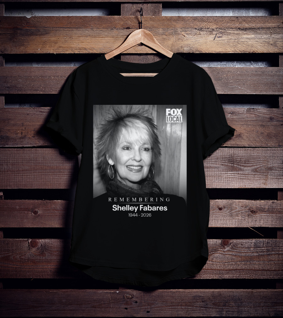 Remembering Shelley Fabares 1944 2026 Fox Local T-Shirt