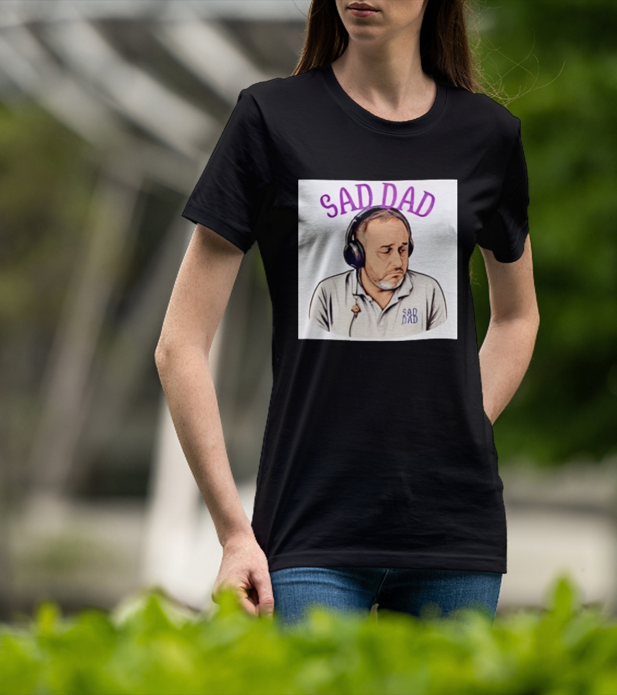Sad Dad Headphones Fatherhood Parenting Mood T-Shirt