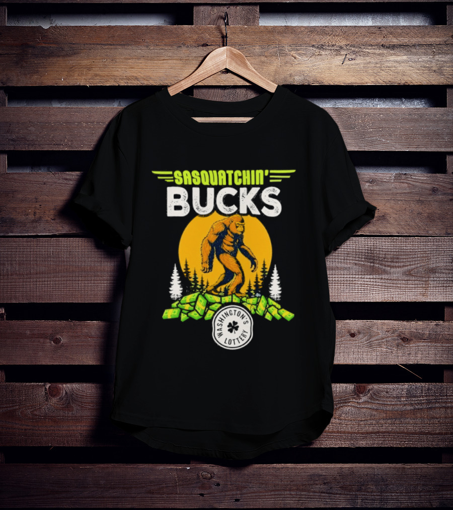 Sasquatchin' Bucks Bigfoot Money Walk And Trees T-Shirt