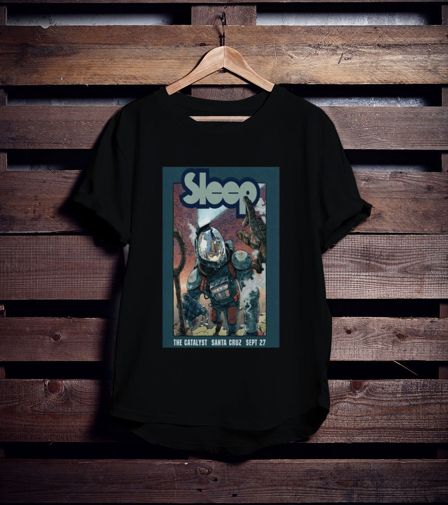 Sleep Tour The Catalyst Santa Cruz Sept 27 2026 T-Shirt