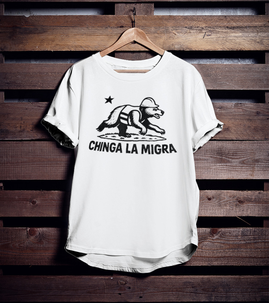 Bear Worker Chinga La Migra Star T-Shirt