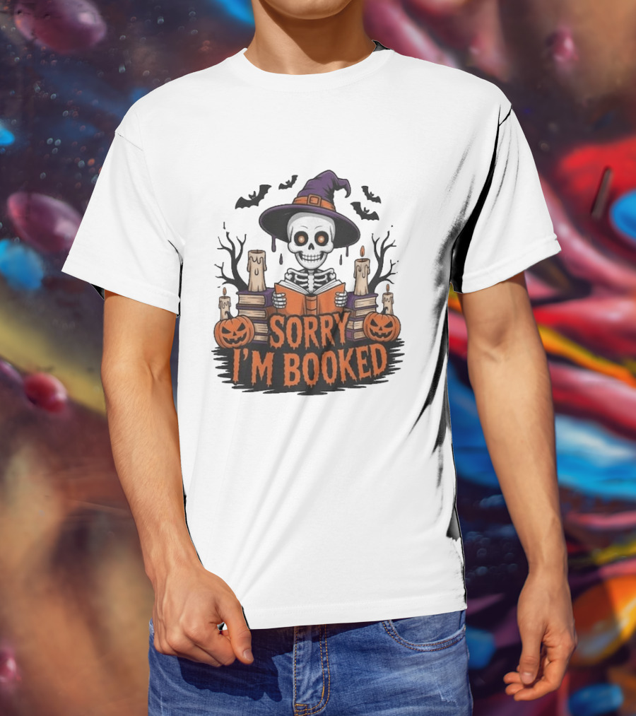 Sorry I'm Booked Skeleton Witch Halloween Reading Pumpkins Spooky Books T-Shirt