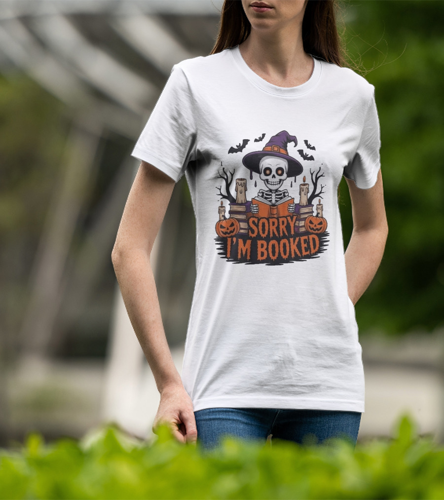 Sorry I'm Booked Skeleton Witch Halloween Reading Pumpkins Spooky Books T-Shirt