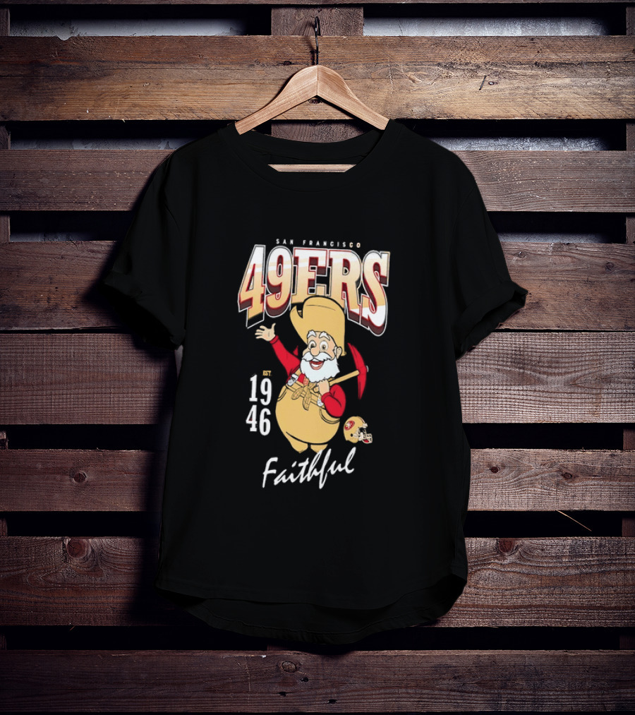 San Francisco 49ers Faithful Est 1946 Sourdough Sam T-Shirt