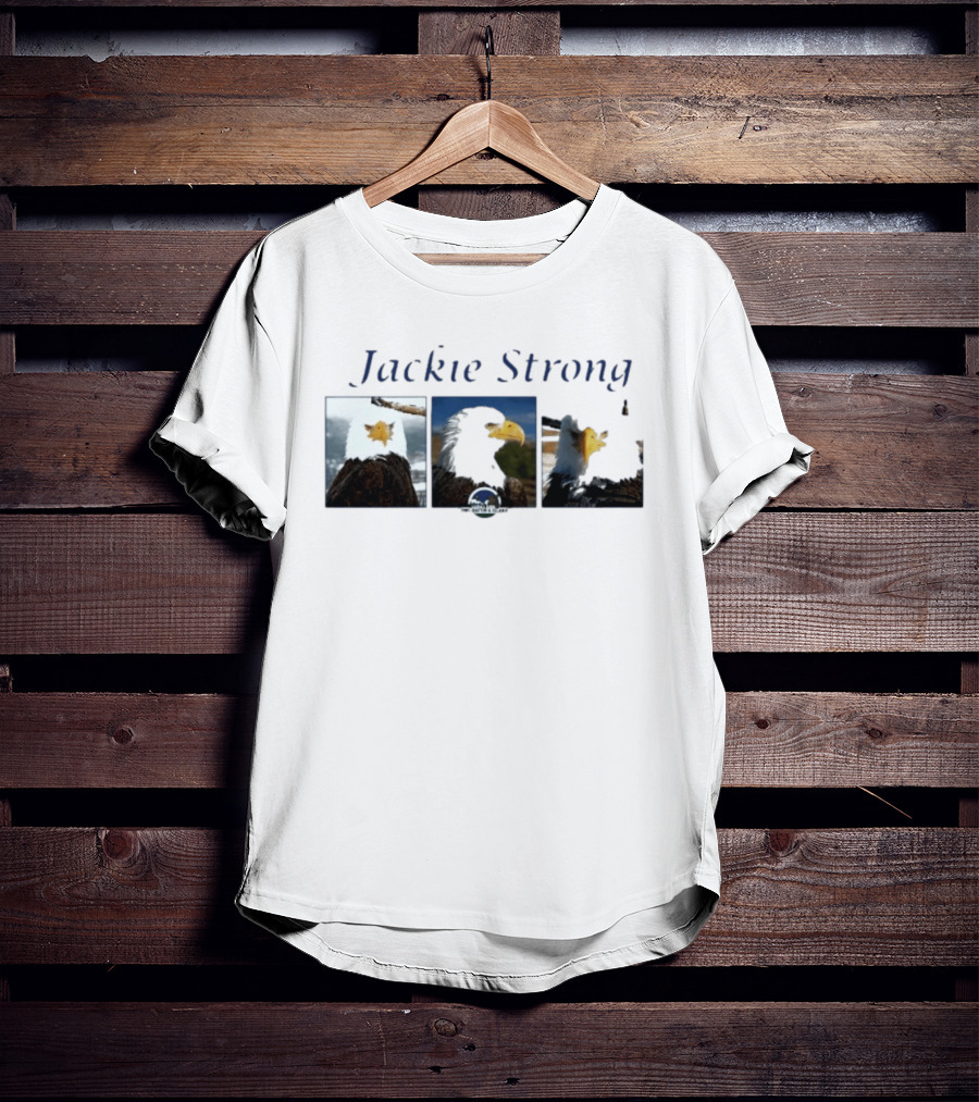 Jackie Strong 2026 Eagle Rescue And Care Organizations Wildlife Protection T-Shirt
