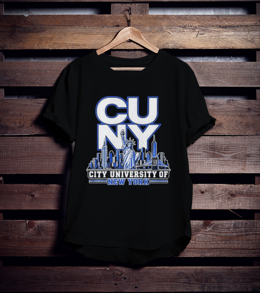 CUNY City University Of New York Skyline And Statue Of Liberty T-Shirt