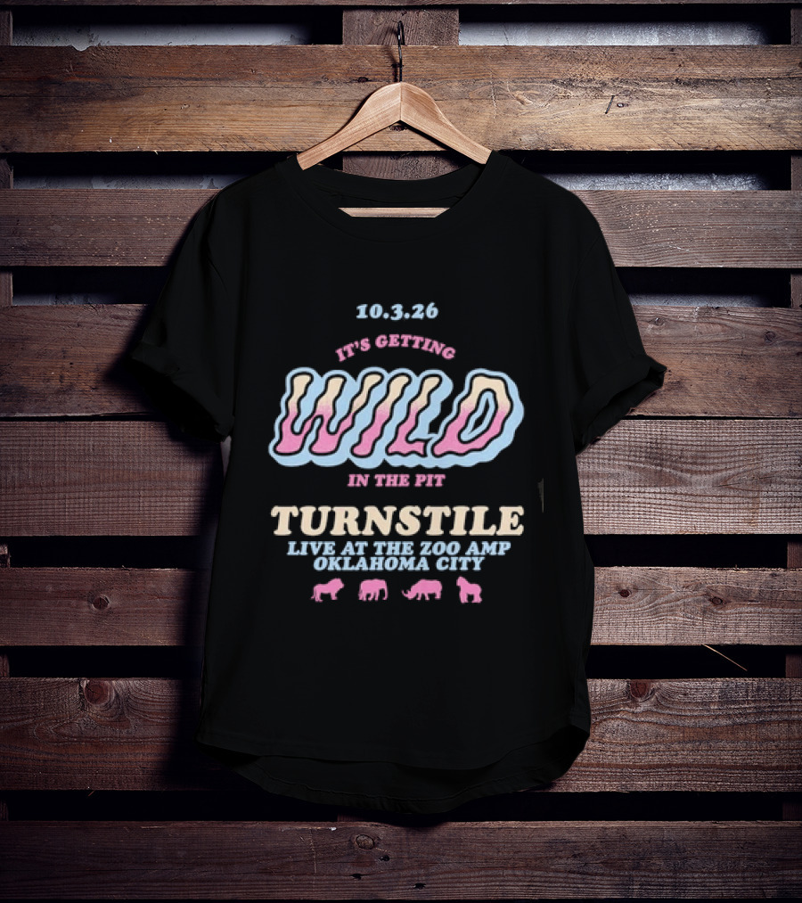 10.3.26 It's Getting Wild In The Pit Turnstile Live At The Zoo Amp Oklahoma City T-Shirt