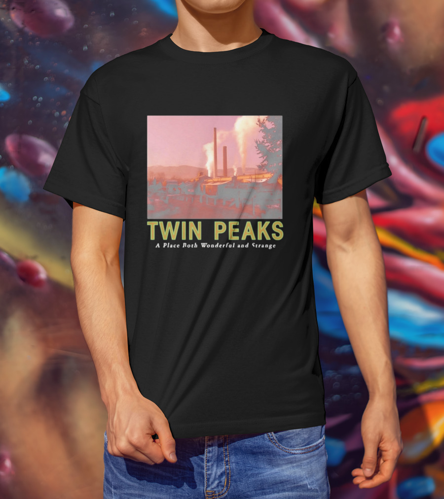 Twin Peaks A Place Both Wonderful And Strange Industrial Mill Scene T-Shirt