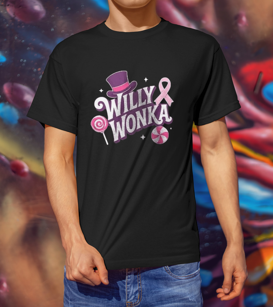 Willy Wonka Pink Ribbon Sweetness Strength And Sparkle With Candy And Top Hat T-Shirt