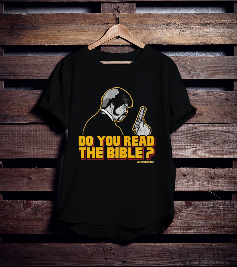 Jules Winnfield Do You Read The Bible Pulp Fiction T-Shirt