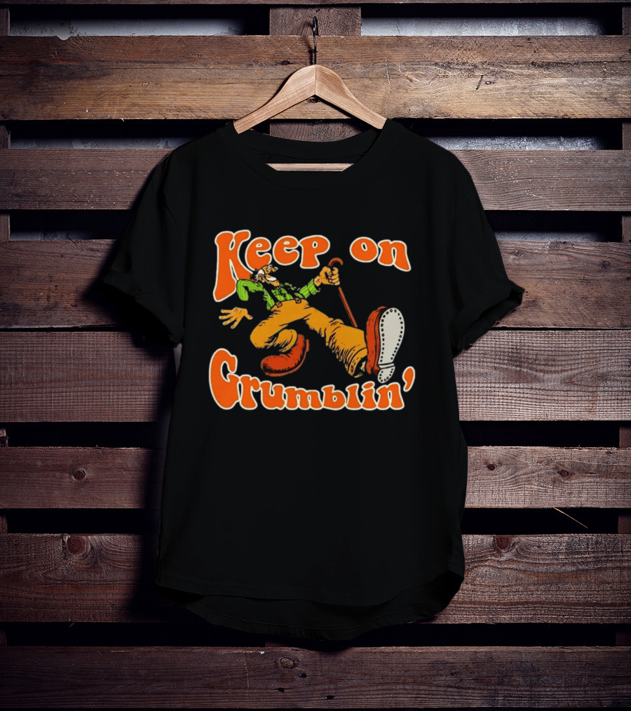 Keep On Grumblin' Cartoon Old Man T-Shirt