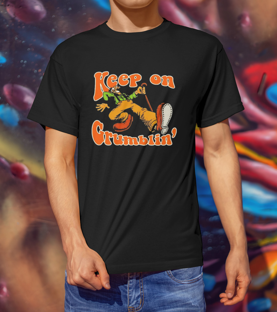 Keep On Grumblin' Cartoon Old Man T-Shirt