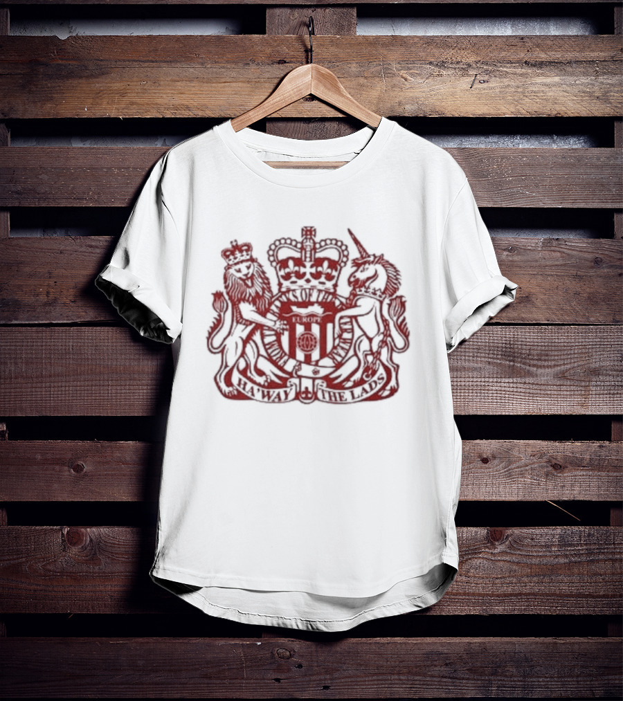 Sunderland AFC Ha'way The Lads From Banks Of The River Wear Europe British Royal Coat Of Arms T-Shirt