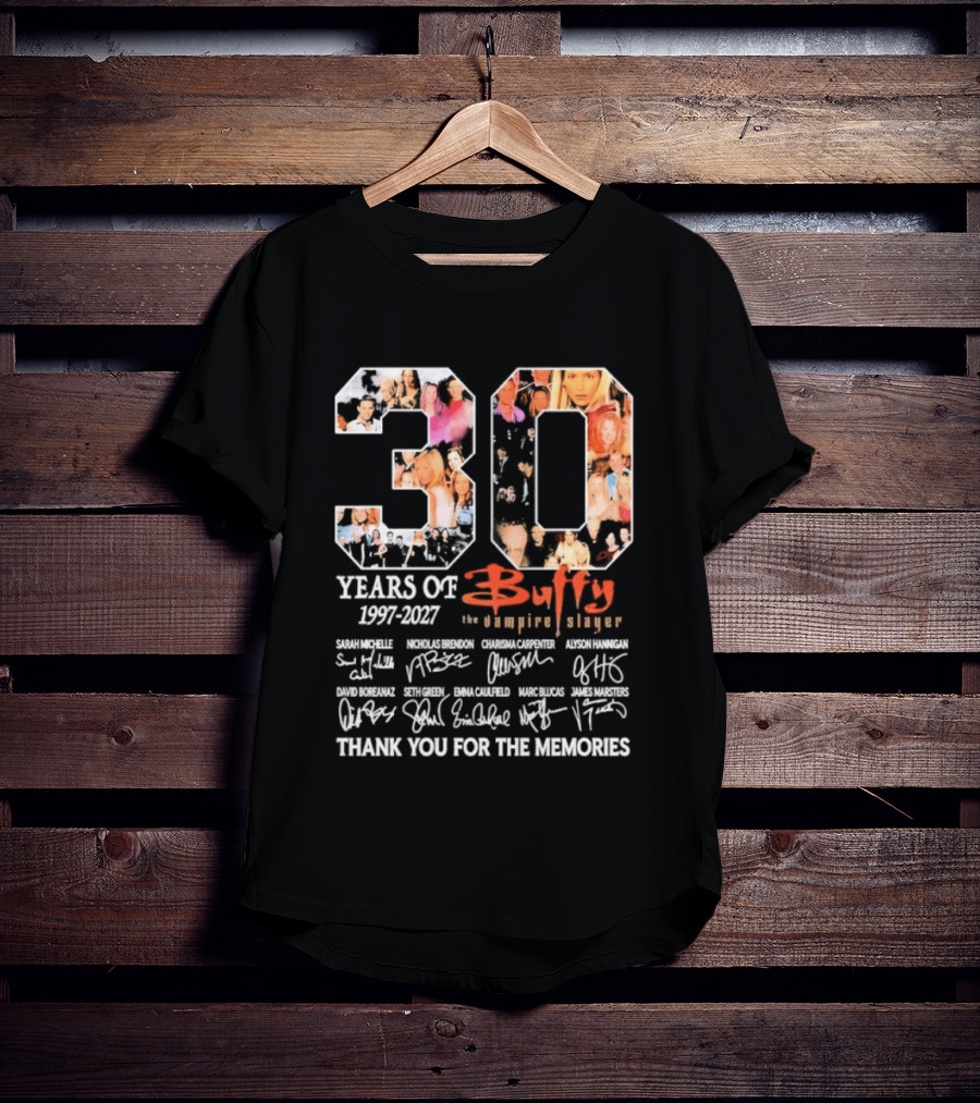 30 Years Of Buffy The Vampire Slayer 1997 2027 Thank You For The Memories T-Shirt