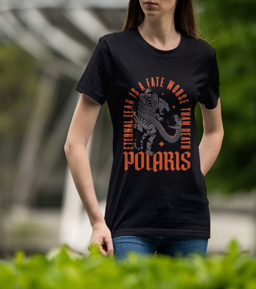 Polaris Eternal Fear Is A Fate Worse Than Death Alien Creature T-Shirt