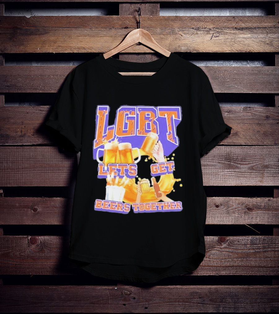 LGBT Lets Get Beers Together With Beer S And Cheers T-Shirt