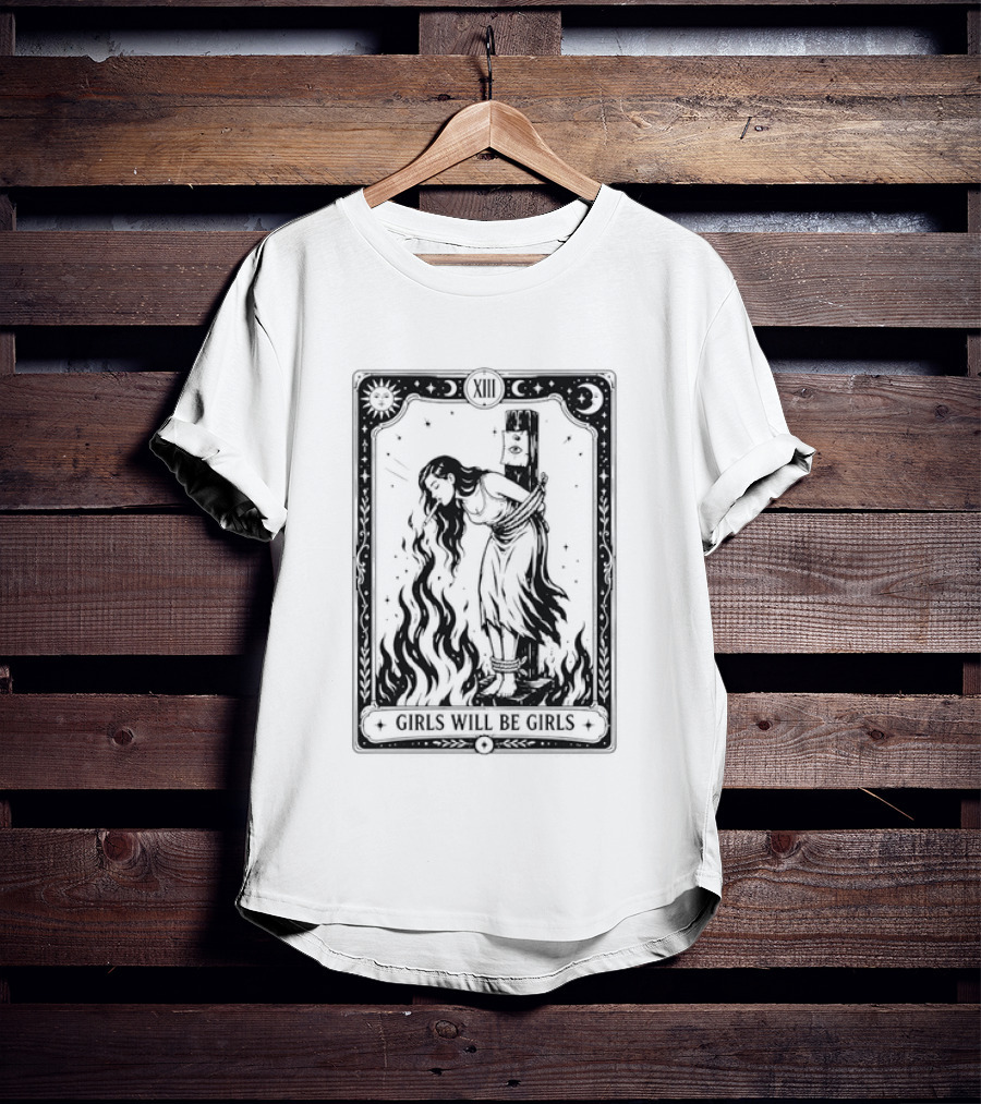 Girls Will Be Girls Tarot Card Witchcraft Magic Mystic T-Shirt