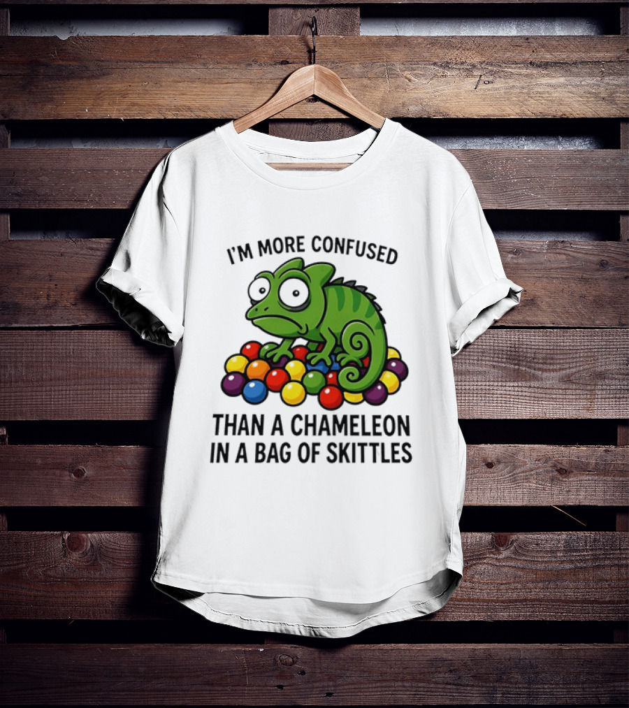I'm More Confused Than A Chameleon In A Bag Of Skittles Colorful Chameleon And Candy Humor T-Shirt