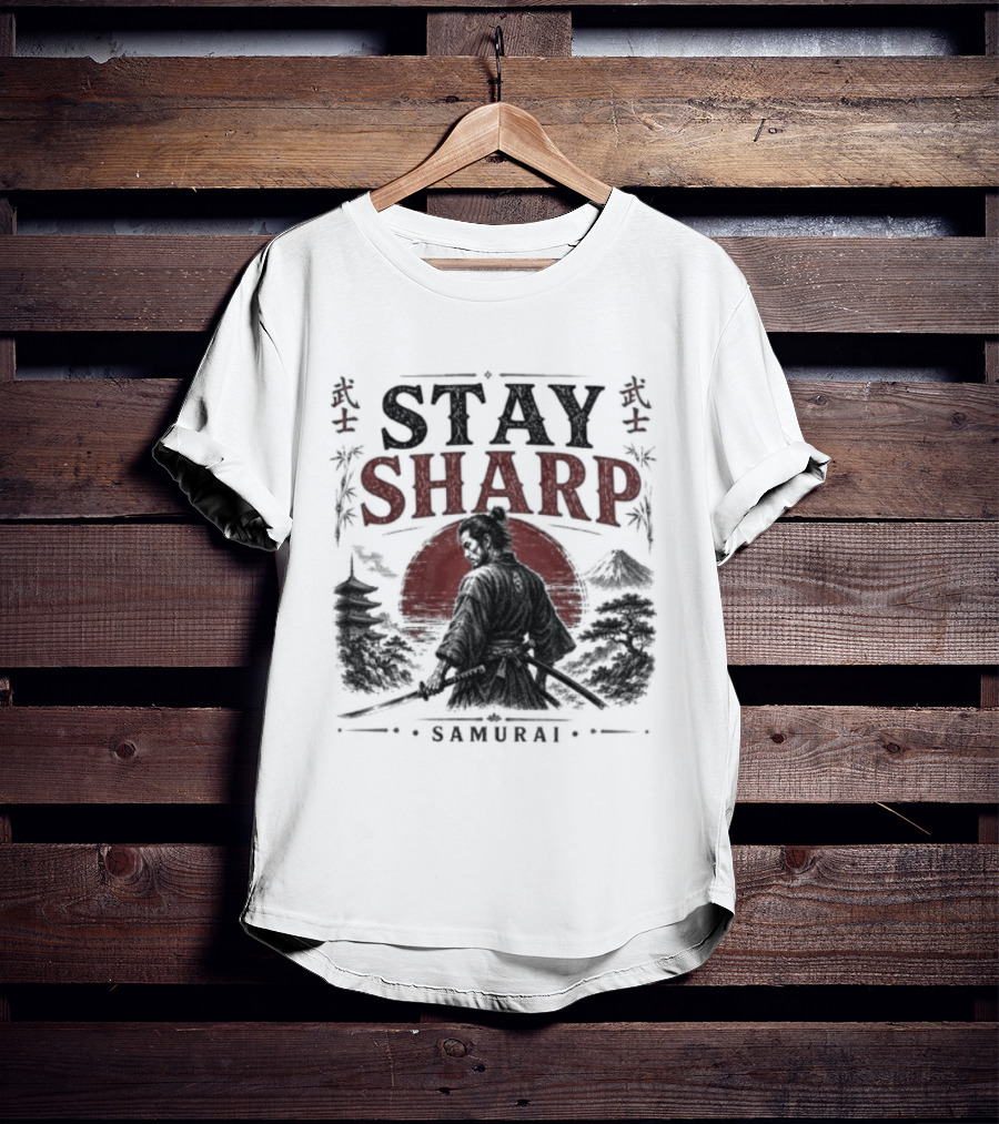 Stay Sharp Samurai Warrior Katana Japan T-Shirt