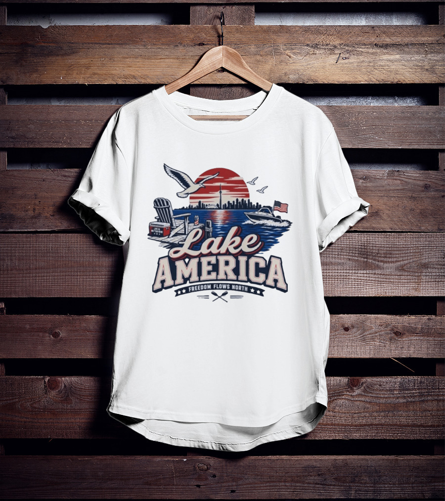 Lake America Freedom Flows North Sun Boats Good Times Seagulls Adirondack Chair Skyline And Flag T-Shirt