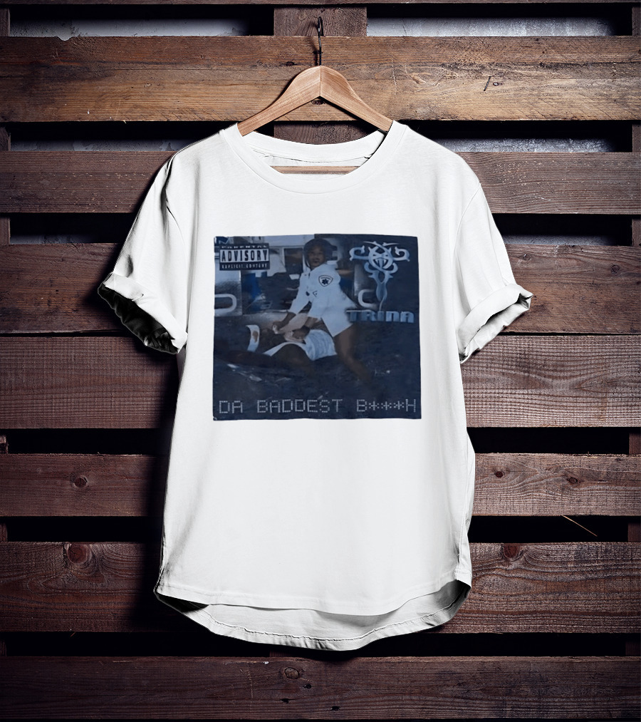 Trina Da Baddest B***h Parental Advisory Explicit Content T-Shirt