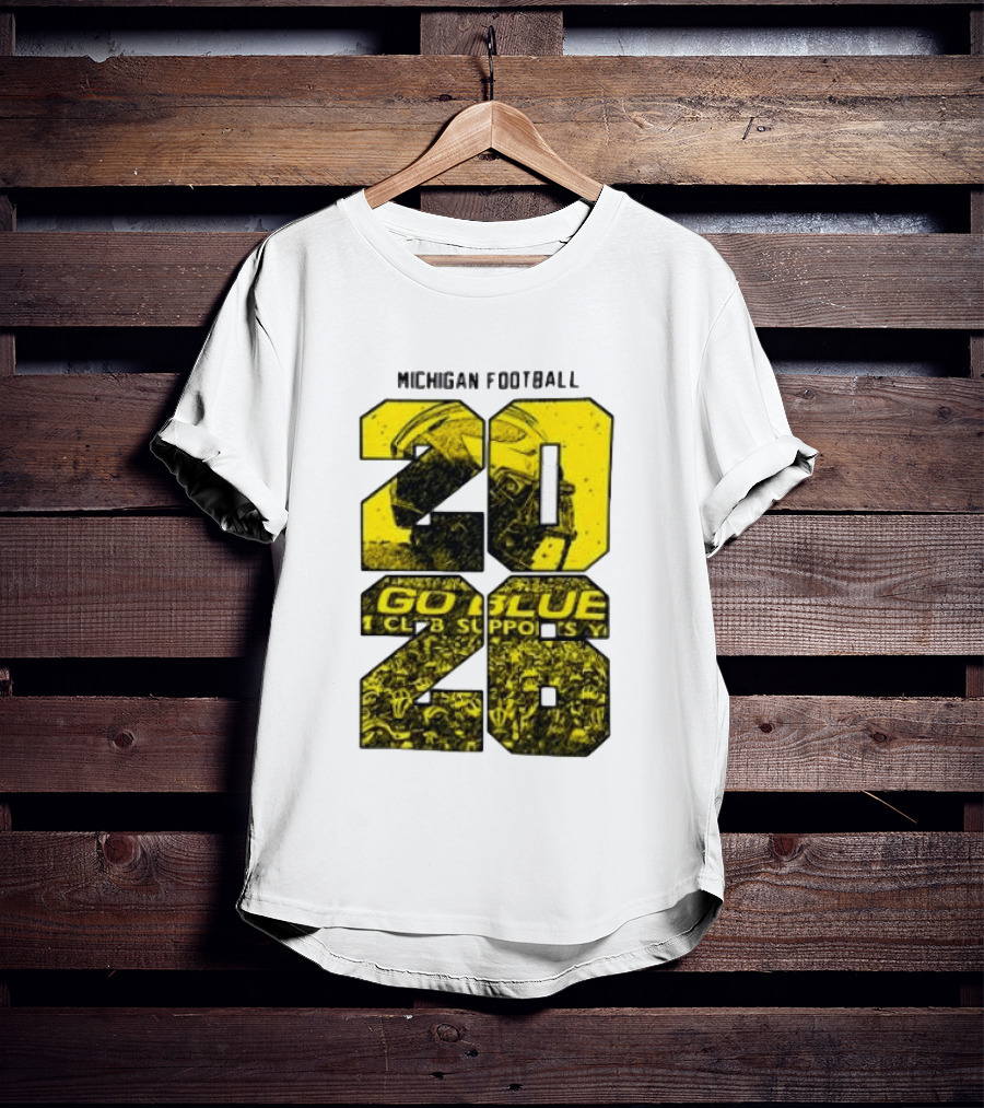 Michigan Football 2026 Go Blue Support T-Shirt