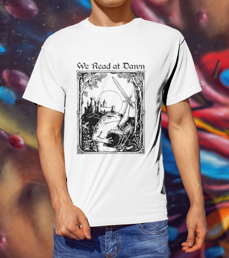We Read At Dawn Frog Holding Sword And Book In Enchanted Forest T-Shirt