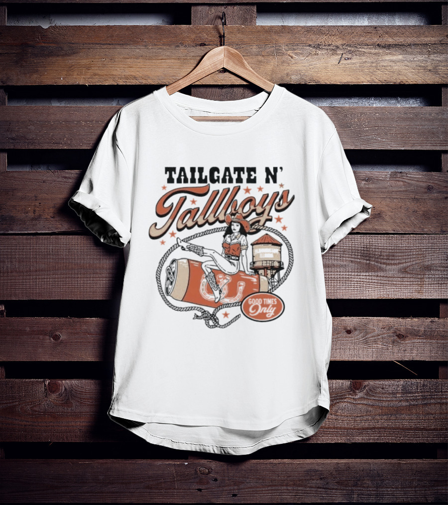 Tailgate N' Tallboys Bloomington Illinois Good Times Only Cowboy Boot And Water Tower T-Shirt